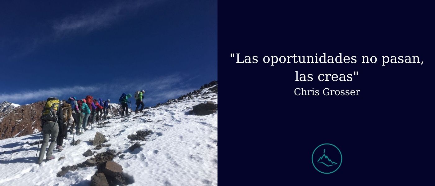 Las oportunidades no pasan, las creas. Chris Grosser